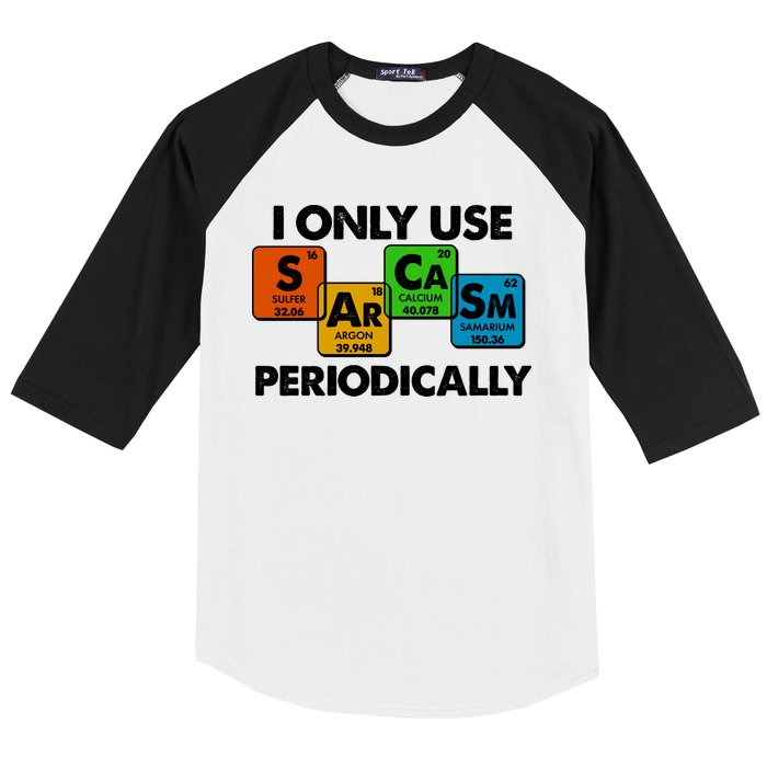 I Only Use Sarcasm Periodically Funny Science Baseball Sleeve Shirt