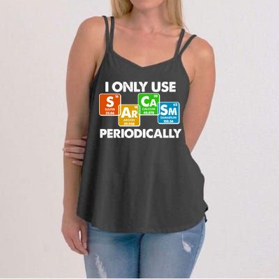 I Only Use Sarcasm Periodically Funny Science Women's Strappy Tank
