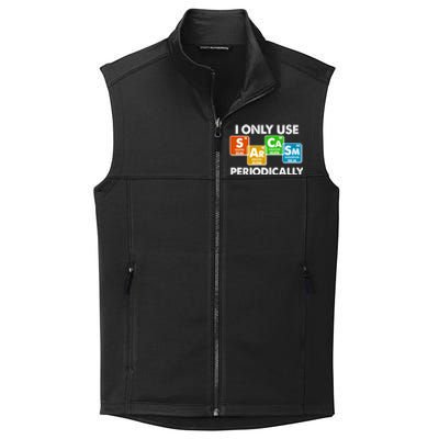 I Only Use Sarcasm Periodically Funny Science Collective Smooth Fleece Vest