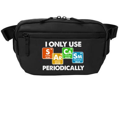 I Only Use Sarcasm Periodically Funny Science Crossbody Pack