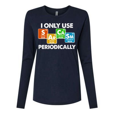 I Only Use Sarcasm Periodically Funny Science Womens Cotton Relaxed Long Sleeve T-Shirt