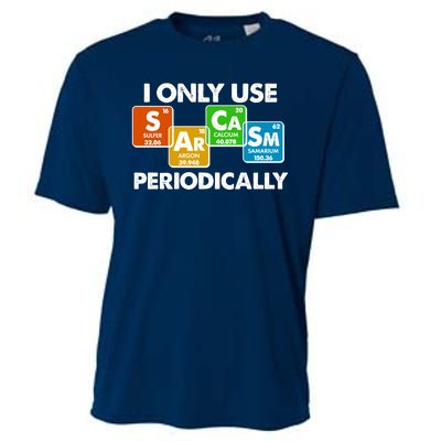 I Only Use Sarcasm Periodically Funny Science Cooling Performance Crew T-Shirt