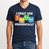 I Only Use Sarcasm Periodically Funny Science V-Neck T-Shirt