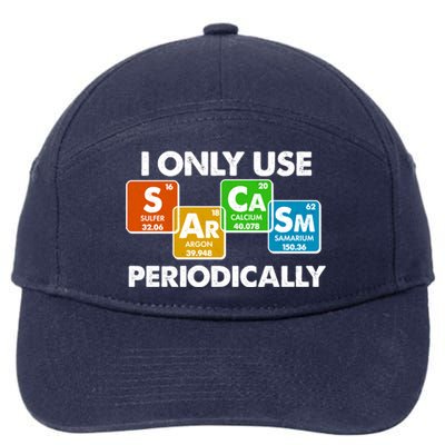 I Only Use Sarcasm Periodically Funny Science 7-Panel Snapback Hat