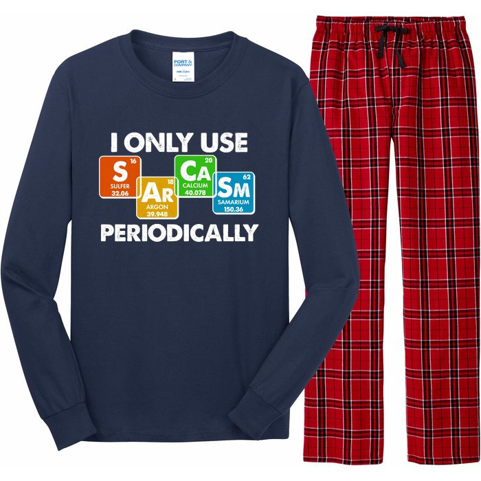 I Only Use Sarcasm Periodically Funny Science Long Sleeve Pajama Set