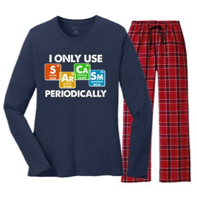 I Only Use Sarcasm Periodically Funny Science Women's Long Sleeve Flannel Pajama Set 