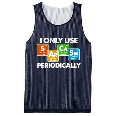 I Only Use Sarcasm Periodically Funny Science Mesh Reversible Basketball Jersey Tank