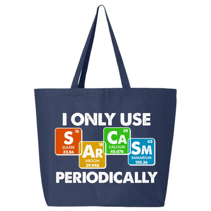 I Only Use Sarcasm Periodically Funny Science 25L Jumbo Tote