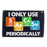 I Only Use Sarcasm Periodically Funny Science Grommeted Golf Towel