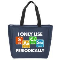 I Only Use Sarcasm Periodically Funny Science Zip Tote Bag