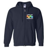 I Only Use Sarcasm Periodically Funny Science Full Zip Hoodie