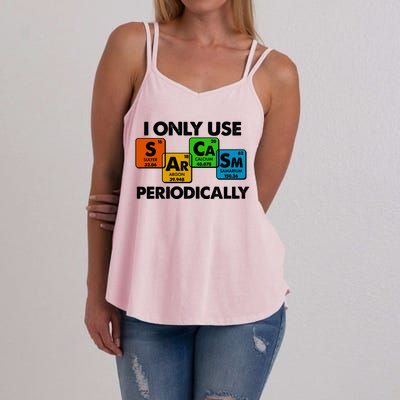 I Only Use Sarcasm Periodically Funny Science Women's Strappy Tank