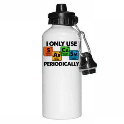 I Only Use Sarcasm Periodically Funny Science Aluminum Water Bottle