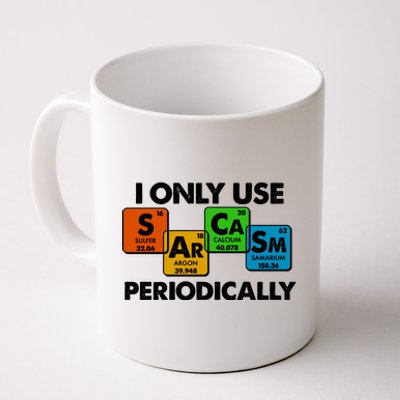 I Only Use Sarcasm Periodically Funny Science Coffee Mug