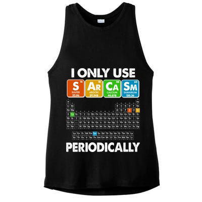 I Only Use SArCaSm Periodically Periodic Chart  Ladies PosiCharge Tri-Blend Wicking Tank