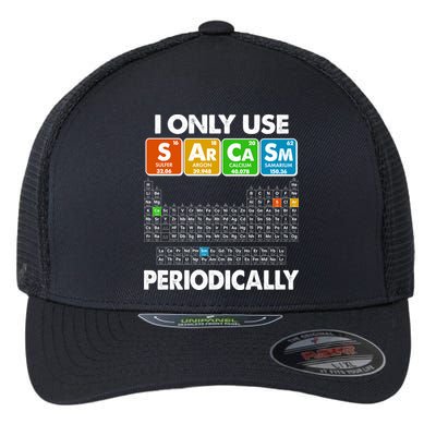 I Only Use SArCaSm Periodically Periodic Chart  Flexfit Unipanel Trucker Cap