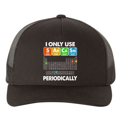 I Only Use SArCaSm Periodically Periodic Chart  Yupoong Adult 5-Panel Trucker Hat