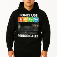 I Only Use SArCaSm Periodically Periodic Chart  Hoodie