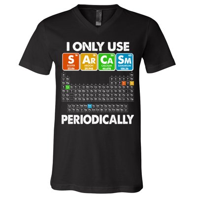 I Only Use SArCaSm Periodically Periodic Chart  V-Neck T-Shirt