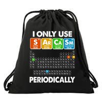 I Only Use SArCaSm Periodically Periodic Chart  Drawstring Bag