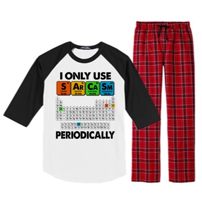 I Only Use SArCaSm Periodically Periodic Chart  Raglan Sleeve Pajama Set