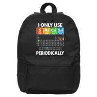 I Only Use SArCaSm Periodically Periodic Chart  16 in Basic Backpack