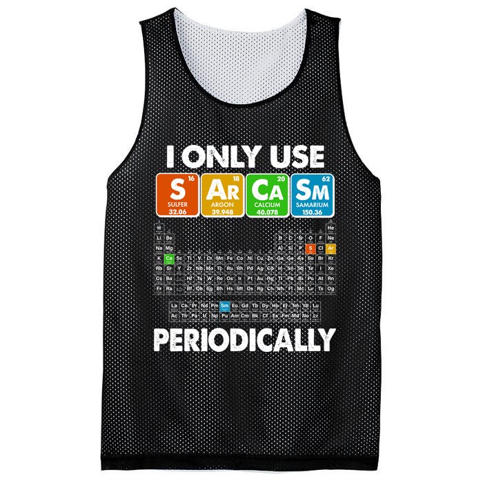 I Only Use SArCaSm Periodically Periodic Chart  Mesh Reversible Basketball Jersey Tank
