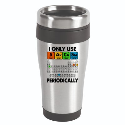 I Only Use SArCaSm Periodically Periodic Chart  16oz Travel Tumbler