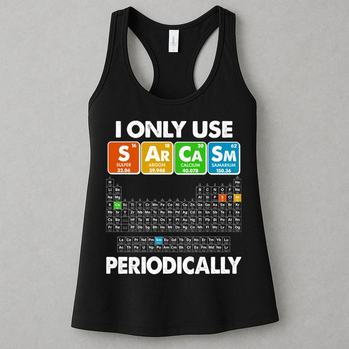 I Only Use SArCaSm Periodically Periodic Chart  Womens Tank Top