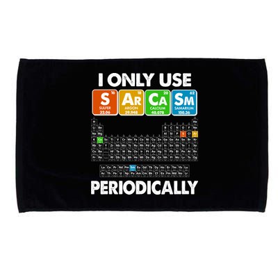 I Only Use SArCaSm Periodically Periodic Chart  Microfiber Hand Towel