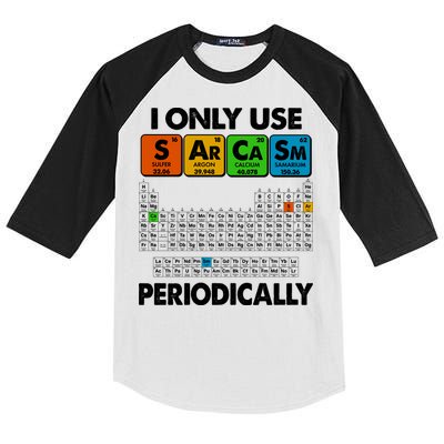 I Only Use SArCaSm Periodically Periodic Chart  Kids Colorblock Raglan Jersey