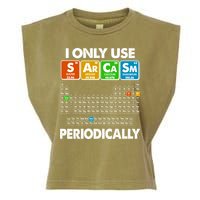 I Only Use SArCaSm Periodically Periodic Chart  Garment-Dyed Women's Muscle Tee