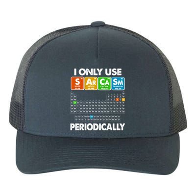 I Only Use SArCaSm Periodically Periodic Chart  Yupoong Adult 5-Panel Trucker Hat