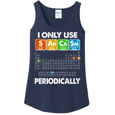 I Only Use SArCaSm Periodically Periodic Chart  Ladies Essential Tank