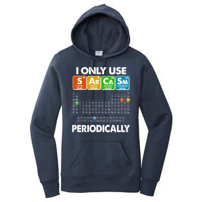 I Only Use SArCaSm Periodically Periodic Chart  Women's Pullover Hoodie