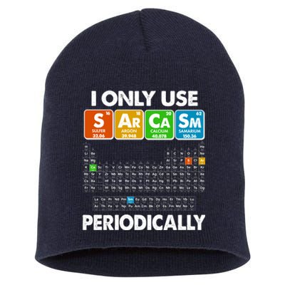 I Only Use SArCaSm Periodically Periodic Chart  Short Acrylic Beanie