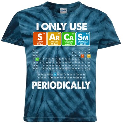 I Only Use SArCaSm Periodically Periodic Chart  Kids Tie-Dye T-Shirt