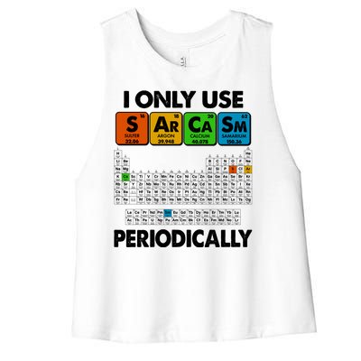 I Only Use SArCaSm Periodically Periodic Chart  Women's Racerback Cropped Tank