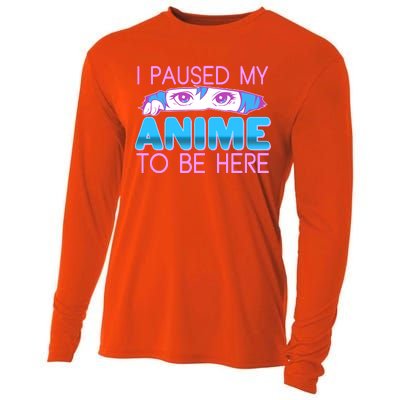 I Pause My Anime To Be Here Anime Fan Cooling Performance Long Sleeve Crew