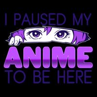 I Pause My Anime To Be Here Anime Fan Mug