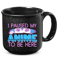I Pause My Anime To Be Here Anime Fan 15oz Campfire Ceramic Mug