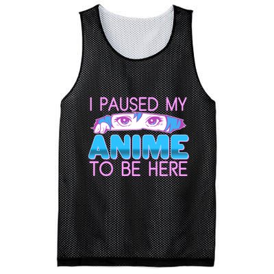 I Pause My Anime To Be Here Anime Fan Mesh Reversible Basketball Jersey Tank