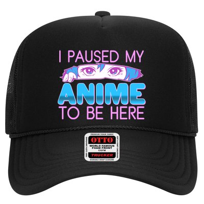 I Pause My Anime To Be Here Anime Fan Trucker Hat