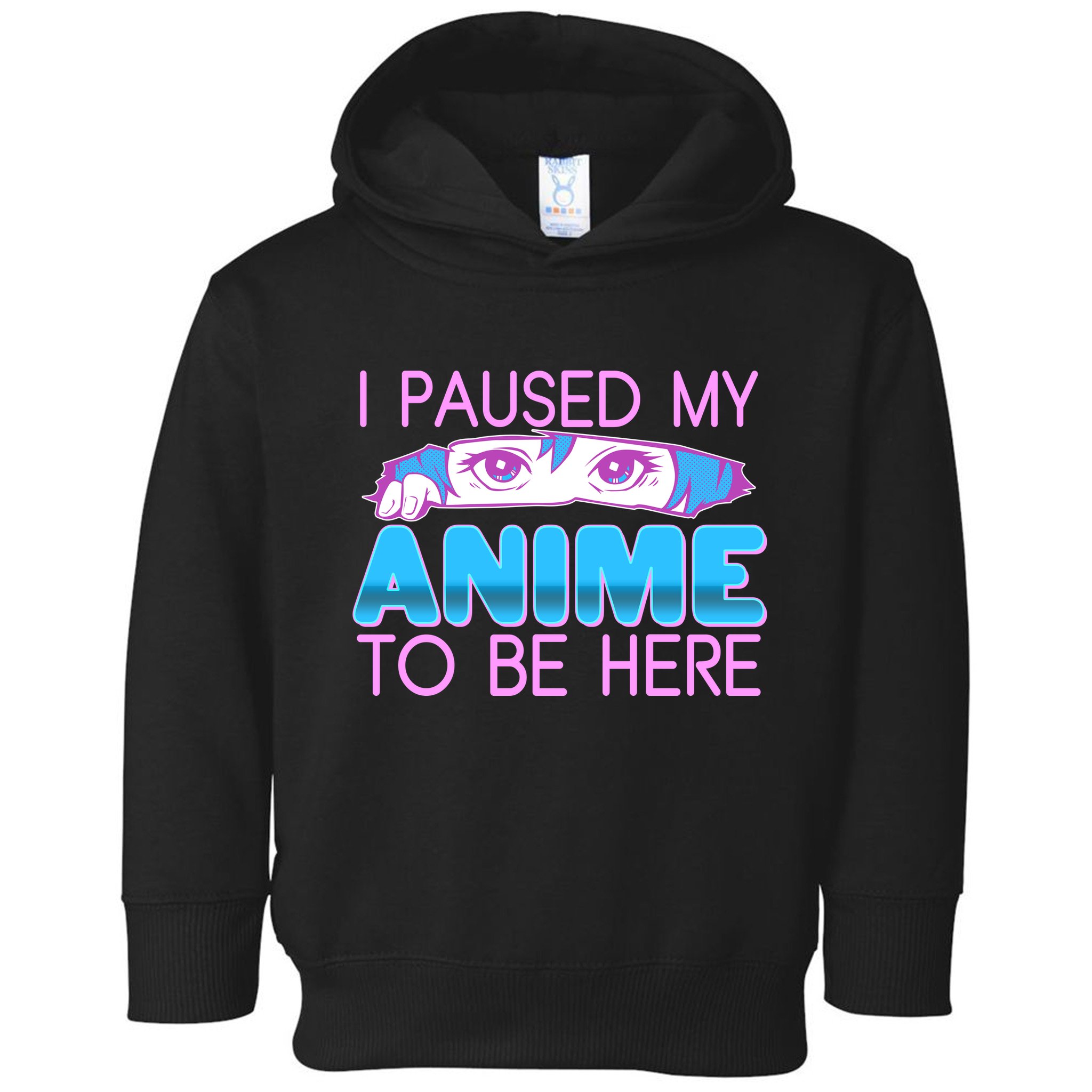 I Pause My Anime To Be Here Anime Fan Toddler Hoodie