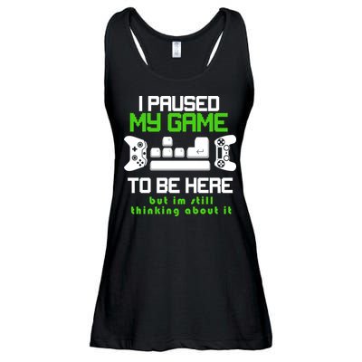 I Paused My Game To Be Here But I'm Still Thinking About It Ladies Essential Flowy Tank