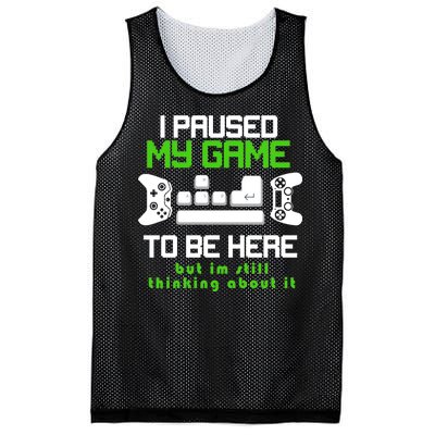 I Paused My Game To Be Here But I'm Still Thinking About It Mesh Reversible Basketball Jersey Tank