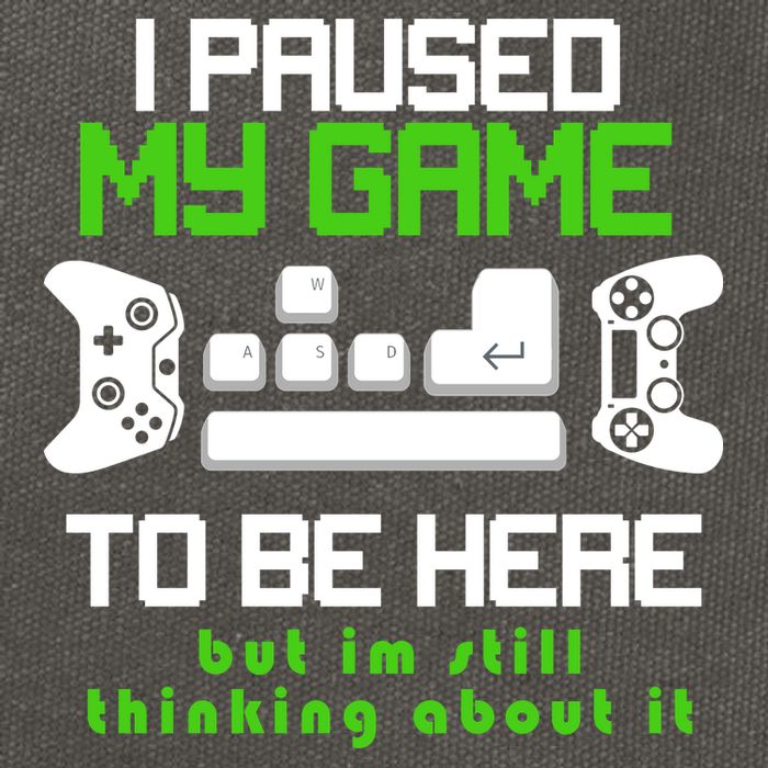 I Paused My Game To Be Here But I'm Still Thinking About It Cotton Canvas Backpack