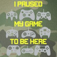 I Paused My Game To Be Here Funny Gamer Legacy Tie Dye Trucker Hat