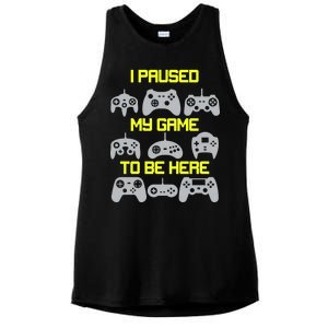 I Paused My Game To Be Here Funny Gamer Ladies PosiCharge Tri-Blend Wicking Tank