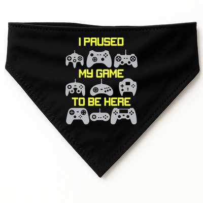 I Paused My Game To Be Here Funny Gamer USA-Made Doggie Bandana
